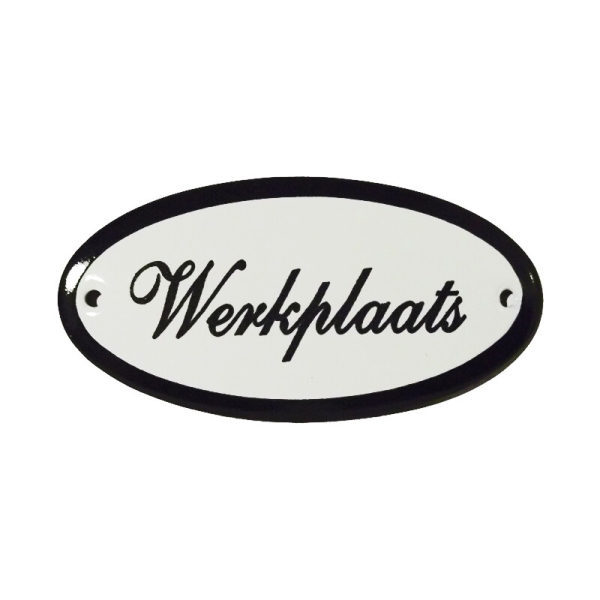 Emaille deurbordje met de tekst 'Werkplaats'.